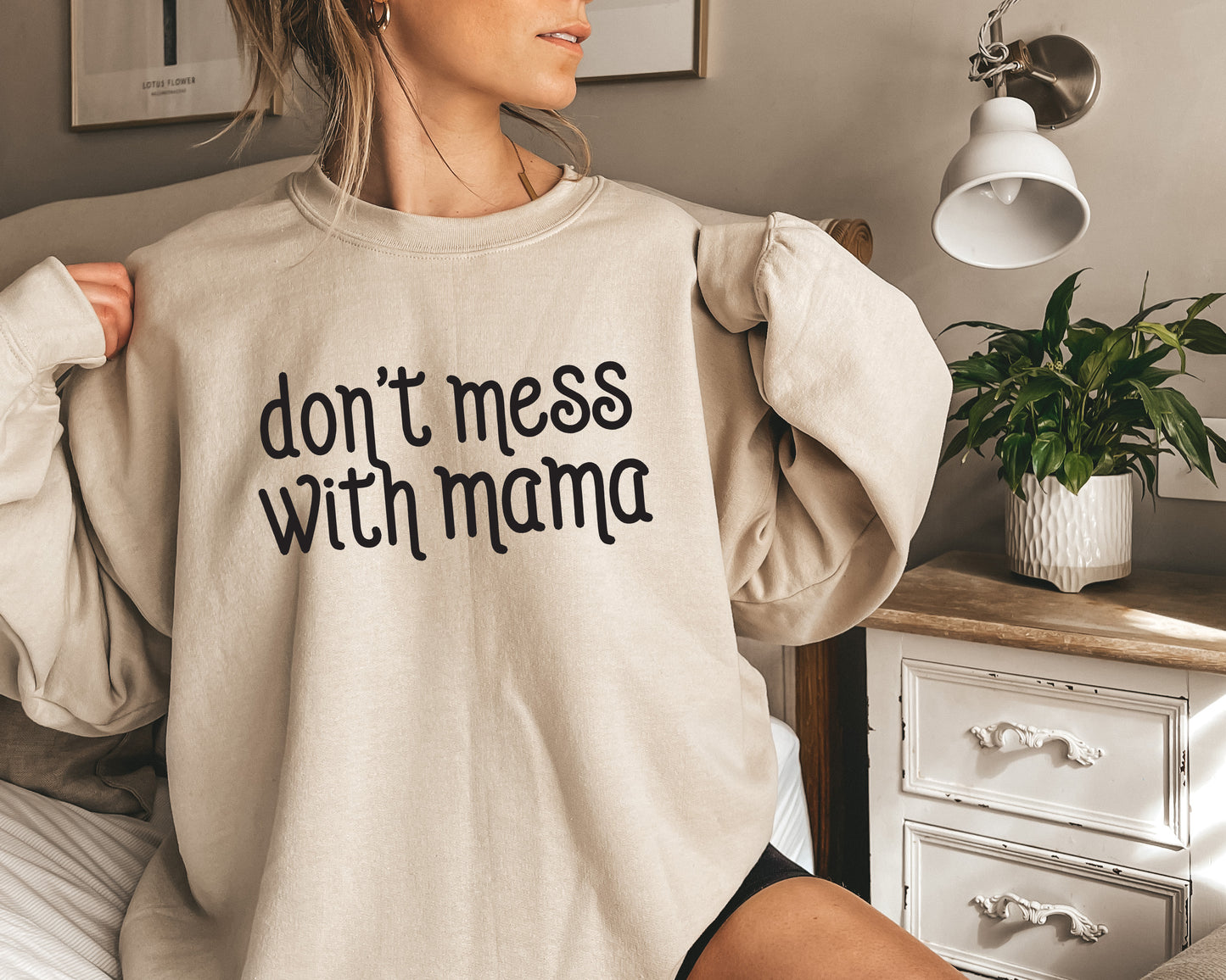 Don't Mess With Mama Adult Sweatshirt