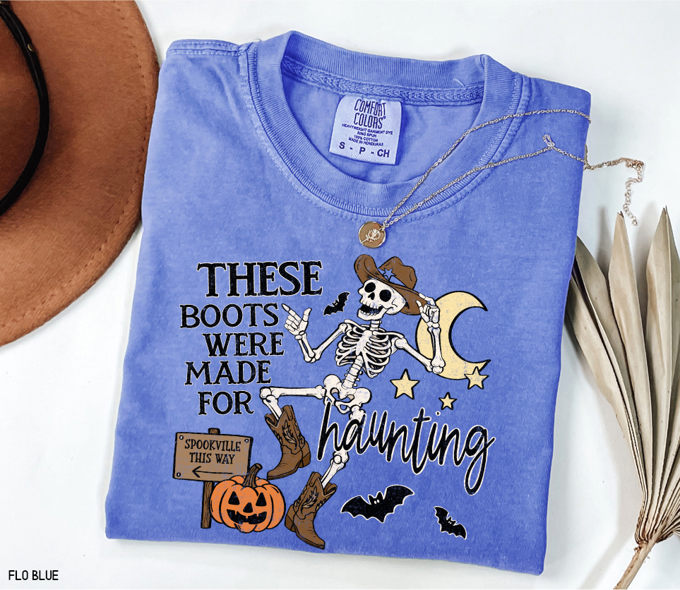 These Boots Were Made for Haunting Adult Comfort Colors T-Shirt
