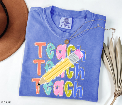 Teach Teach Teach Adult Comfort Colors T-Shirt