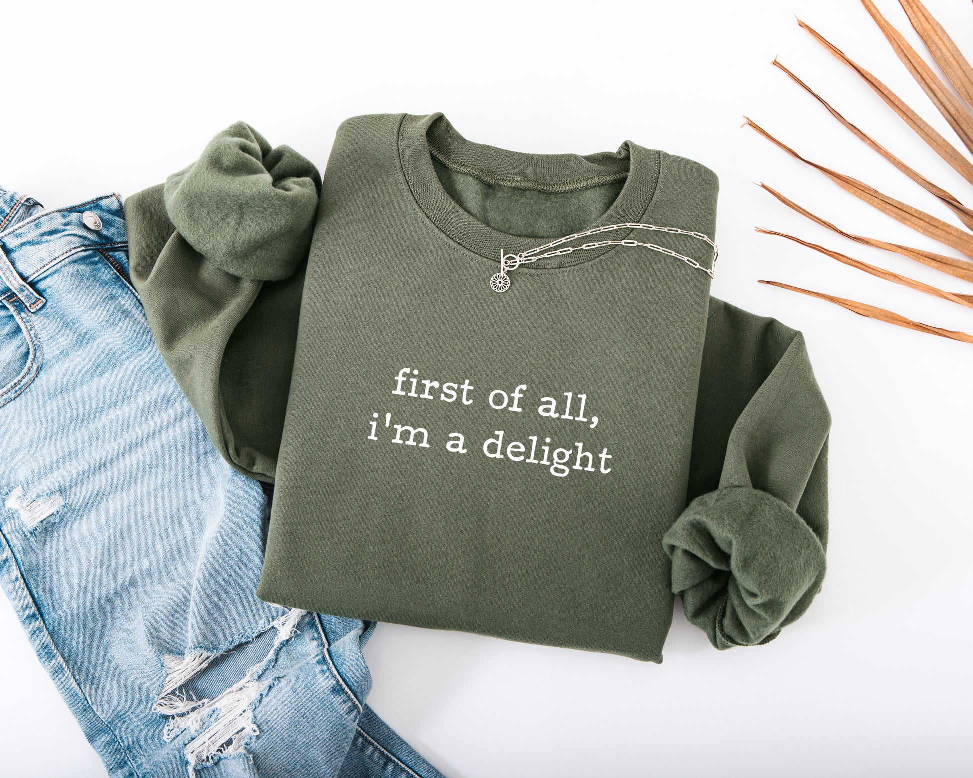 I'm A Delight Adult Sweatshirt