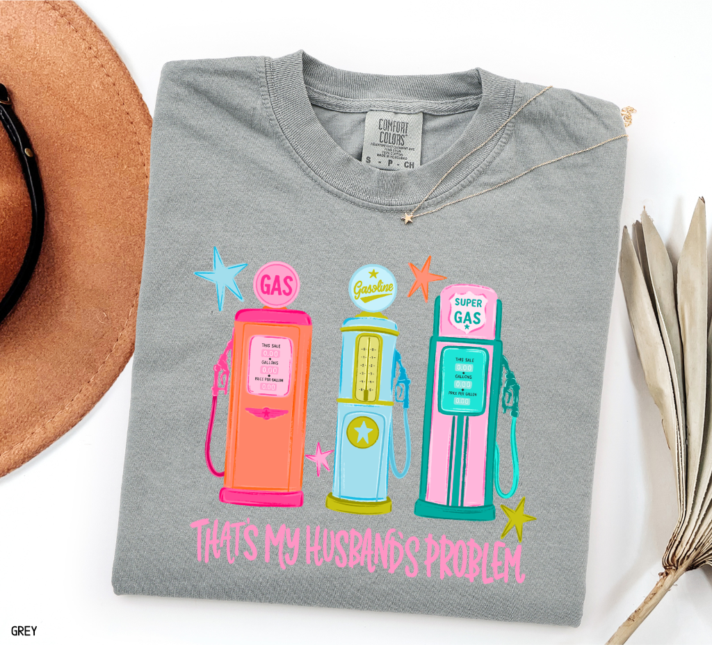That's my Husband's Problem Adult Comfort Colors T-Shirt
