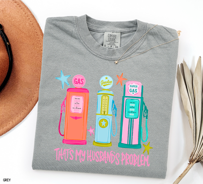 That's my Husband's Problem Adult Comfort Colors T-Shirt
