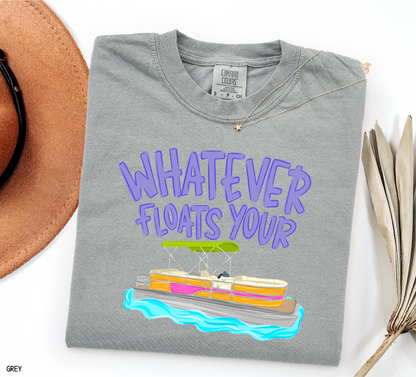 Whatever Floats Your Boat Comfort Colors T-Shirt