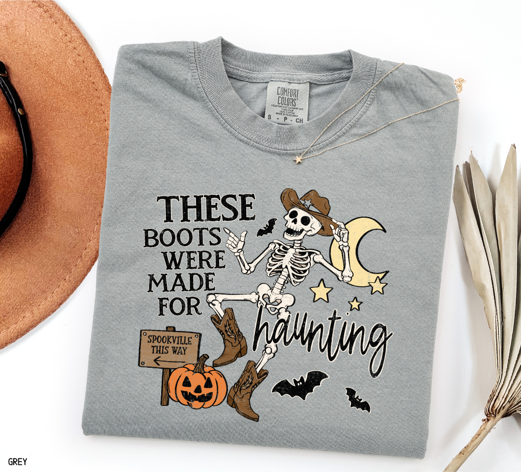 These Boots Were Made for Haunting Adult Comfort Colors T-Shirt