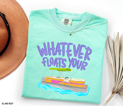 Whatever Floats Your Boat Comfort Colors T-Shirt