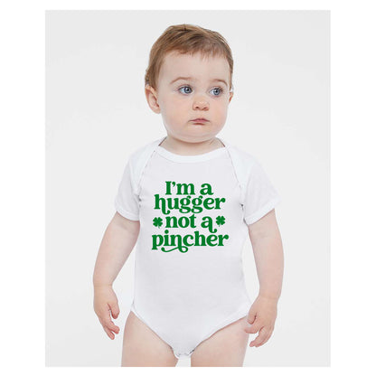 I'm A Hugger Not A Pincher Infant Bodysuit