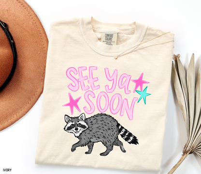 See Ya Soon Racoon Adult Comfort Colors T-Shirt