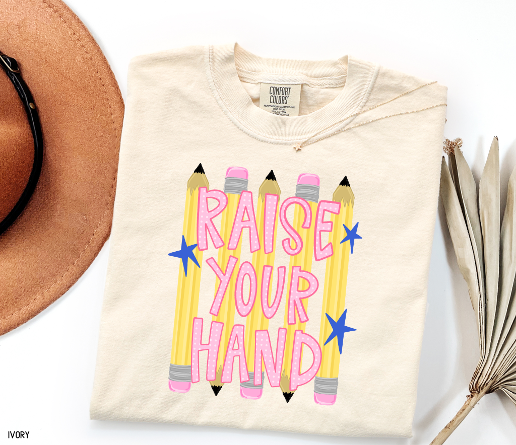 Raise Your Hand Teacher Adult Comfort Colors T-Shirt