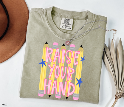Raise Your Hand Teacher Adult Comfort Colors T-Shirt