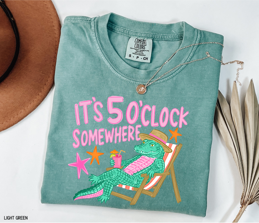 It's 5 O'Clock Somewhere Adult Comfort Colors T-Shirt