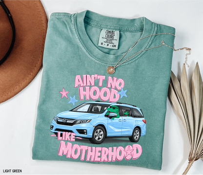 Ain't No Hood Like Motherhood Adult Comfort Colors T-shirt