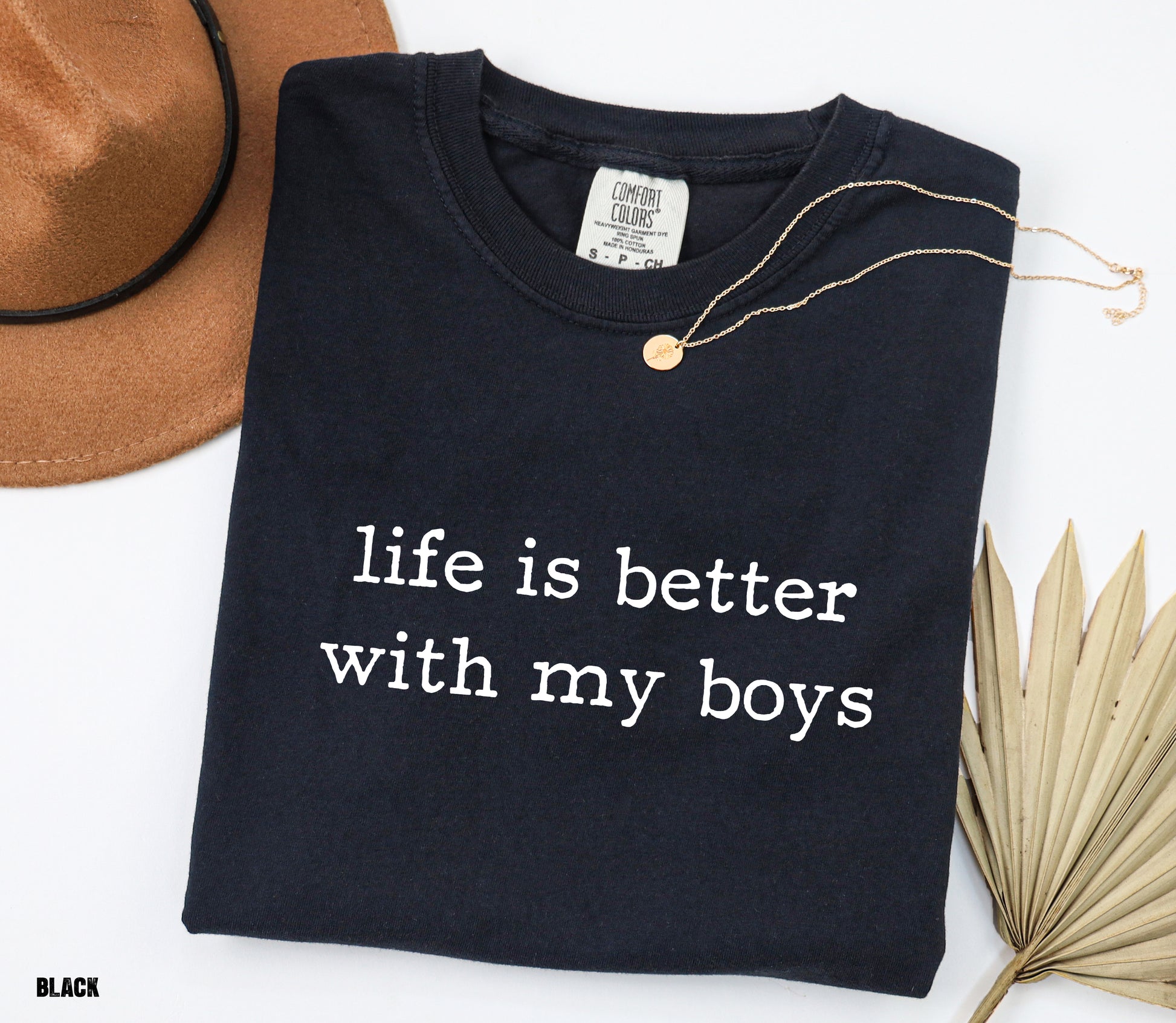 Life is Better With My Boys Comfort Colors T-Shirt