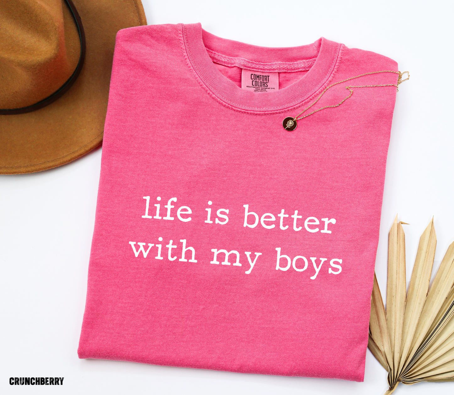 Life is Better With My Boys Comfort Colors T-Shirt