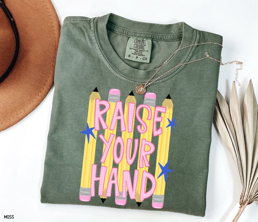 Raise Your Hand Teacher Adult Comfort Colors T-Shirt