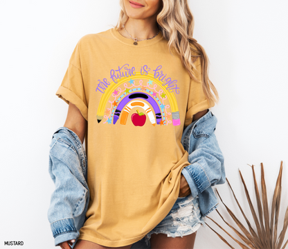 The Future is Bright Teacher Adult Comfort Colors T-Shirt