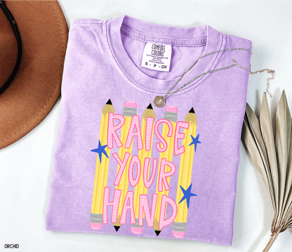 Raise Your Hand Teacher Adult Comfort Colors T-Shirt