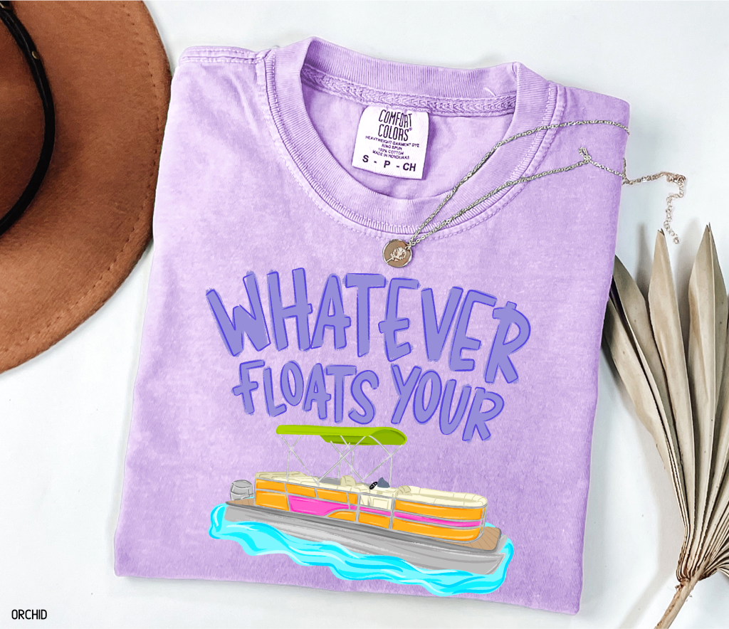 Whatever Floats Your Boat Comfort Colors T-Shirt