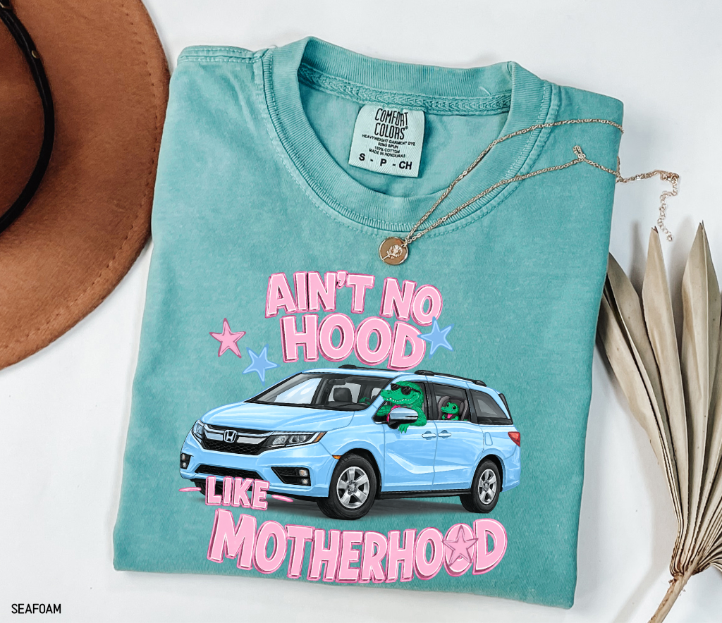 Ain't No Hood Like Motherhood Adult Comfort Colors T-shirt