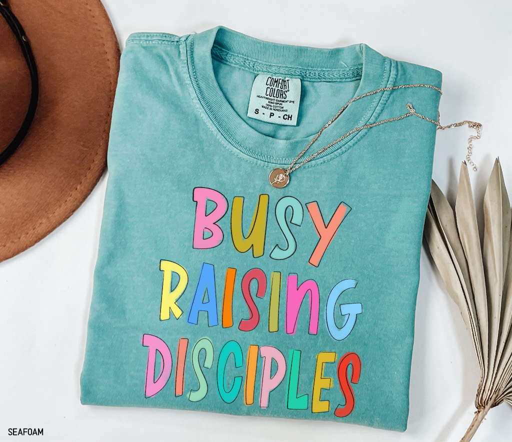 Busy Raising Disciples Comfort Colors T-Shirt