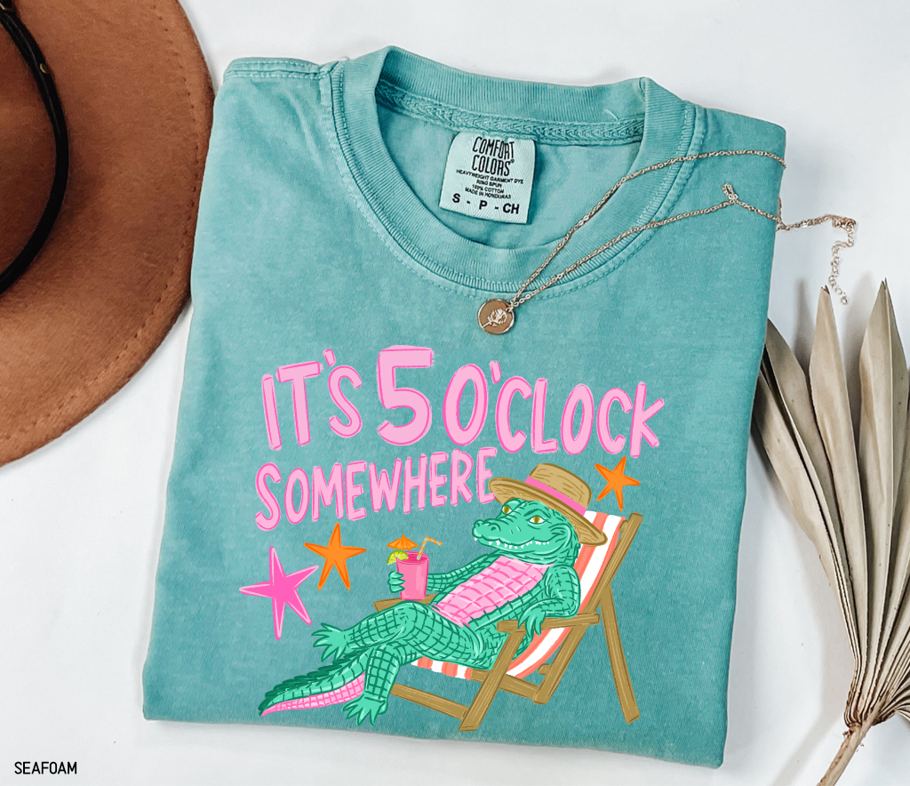 It's 5 O'Clock Somewhere Adult Comfort Colors T-Shirt