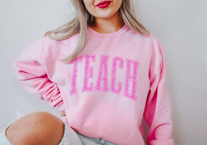 Pink Teach Adult Sweatshirt