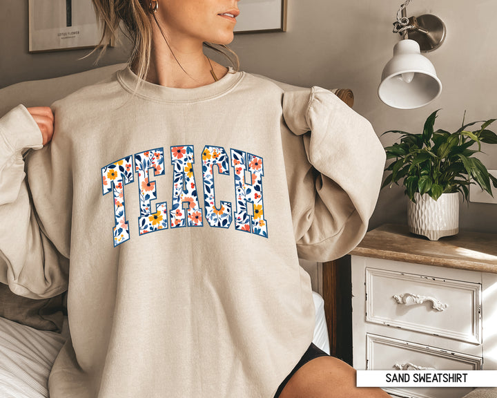 Teach Floral Adult Sweatshirt