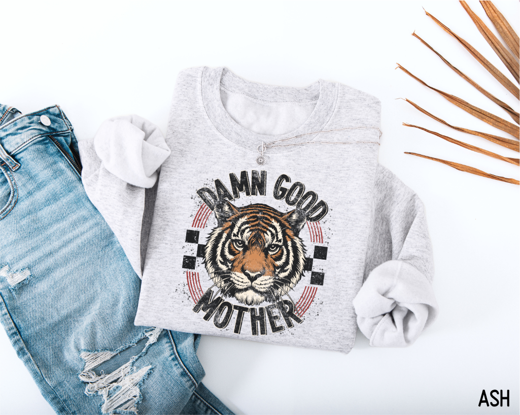 Damn Good Mother Adult Sweatshirt