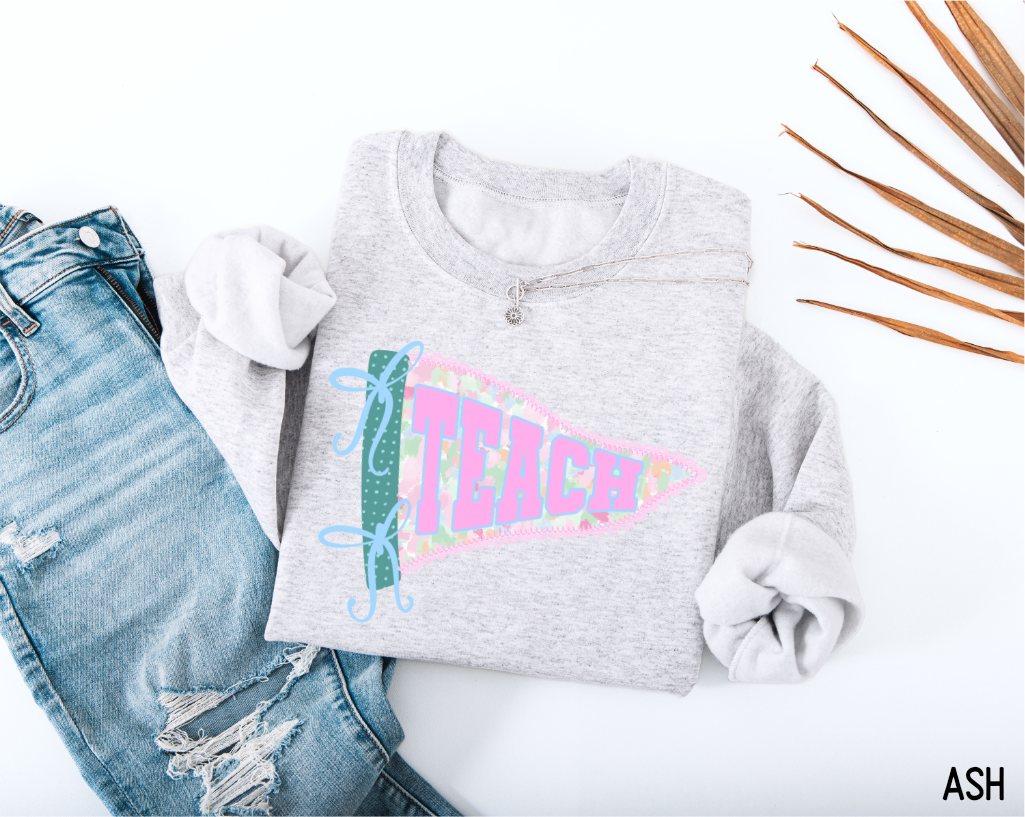 Teach Pennant Adult Sweatshirt