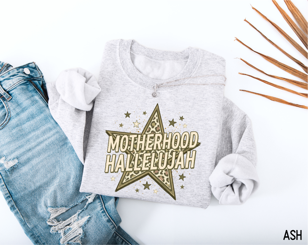 Motherhood Hallelujah Adult Sweatshirt