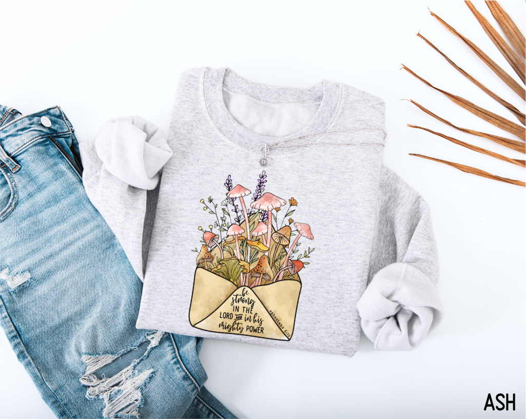 Be Strong in The Lord Adult Sweatshirt