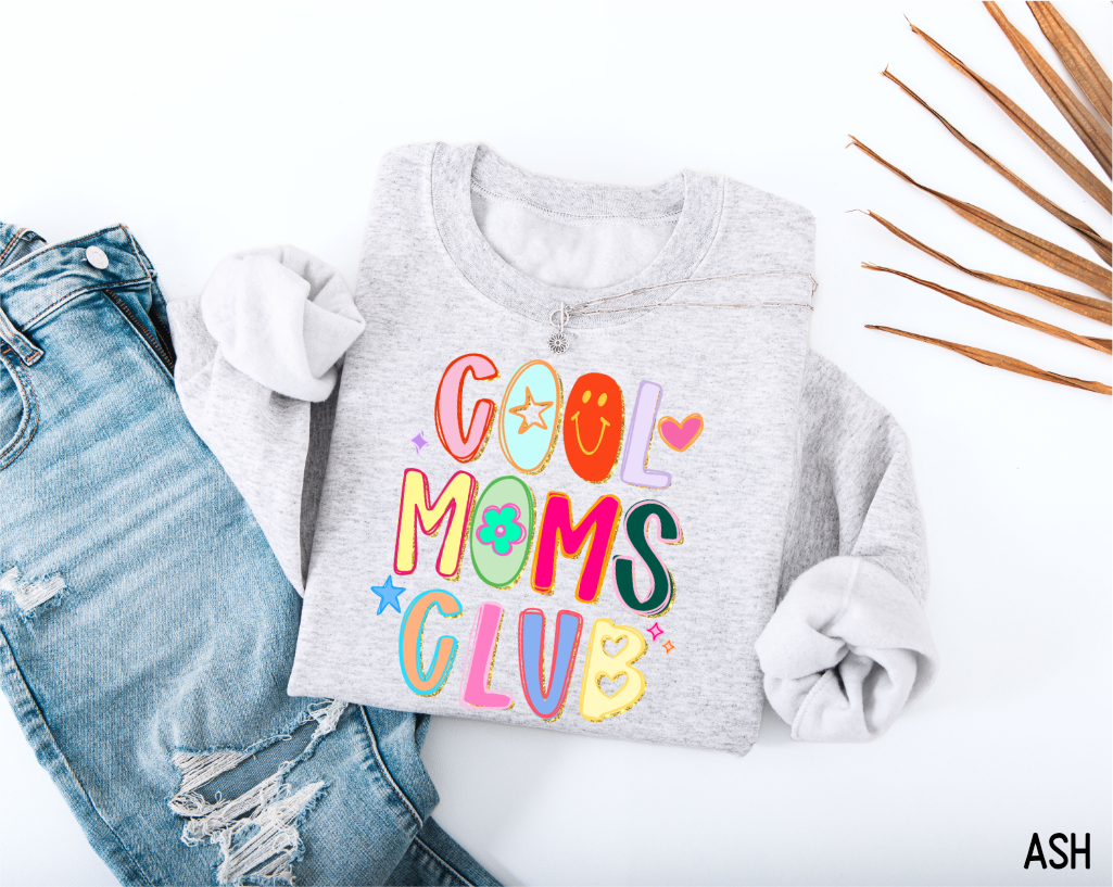 Cool Moms Club Adult Sweatshirt