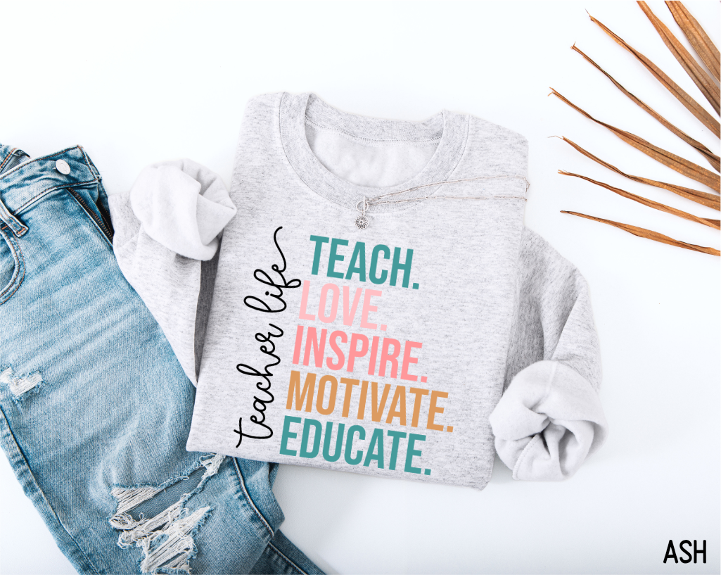 Teacher Life Adult Sweatshirt