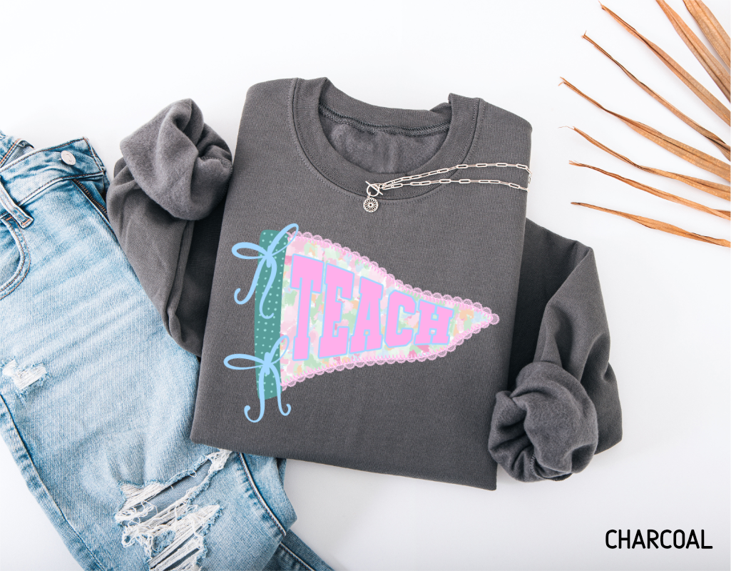 Teach Pennant Adult Sweatshirt