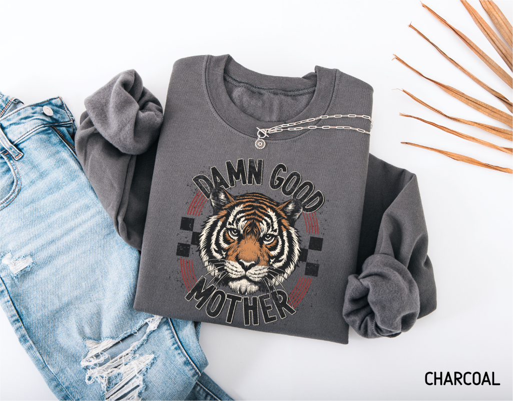 Damn Good Mother Adult Sweatshirt