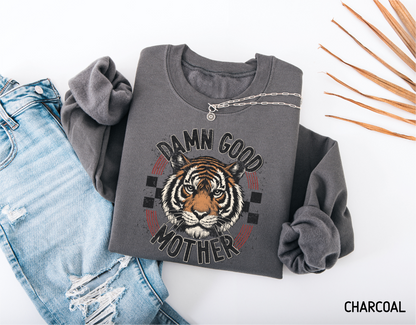 Damn Good Mother Adult Sweatshirt