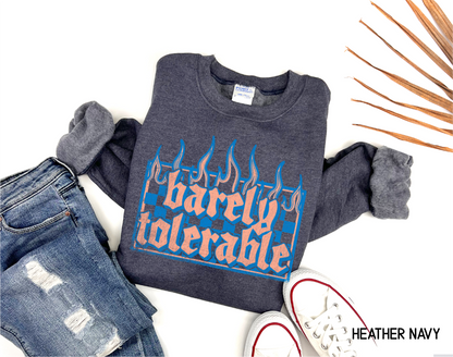 Barely Tolerable Adult Sweatshirt