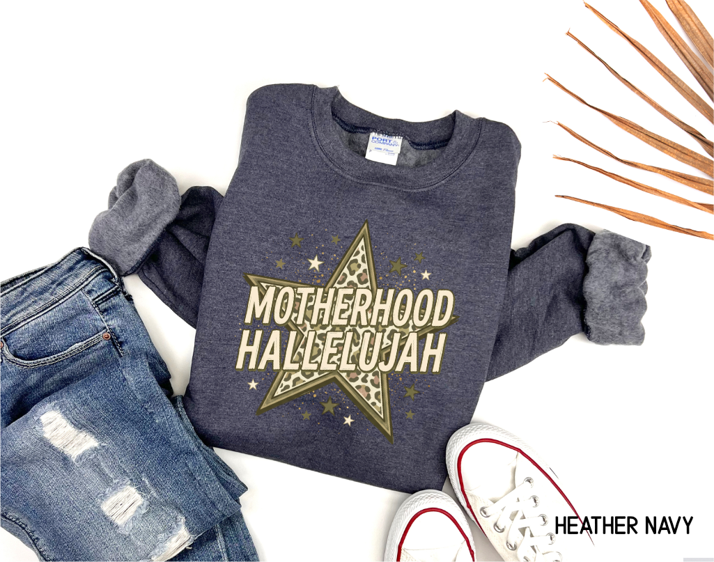 Motherhood Hallelujah Adult Sweatshirt