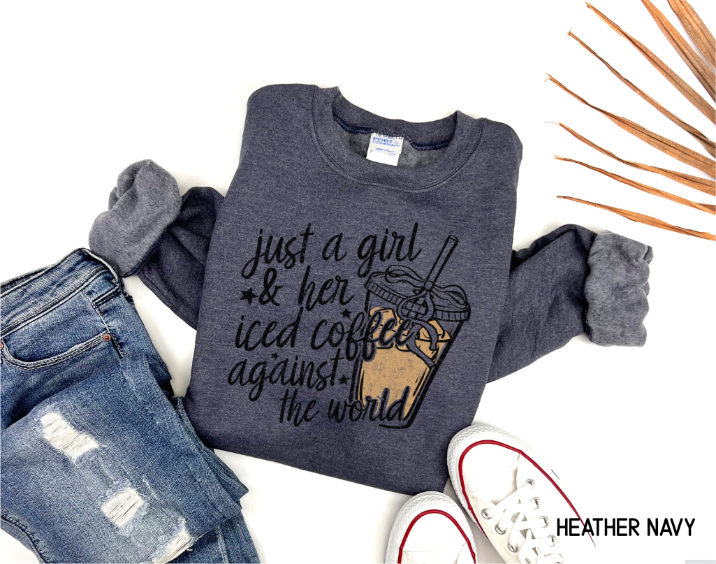 Just a Girl and Her Iced Coffee Adult Sweatshirt