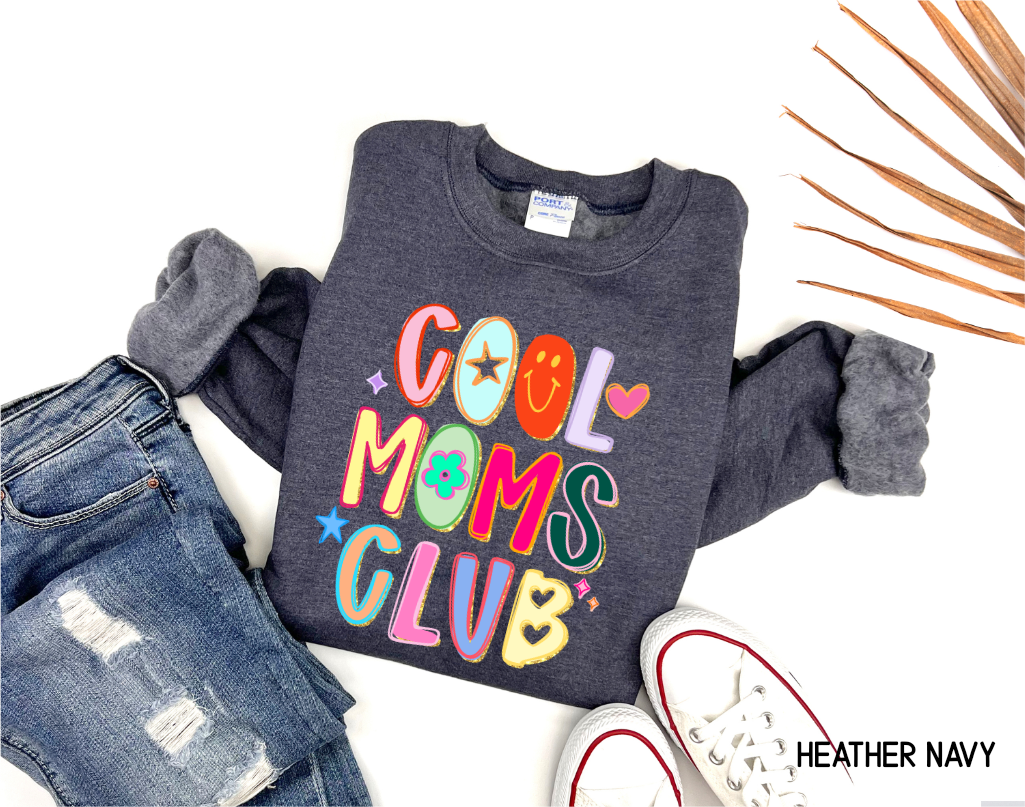 Cool Moms Club Adult Sweatshirt