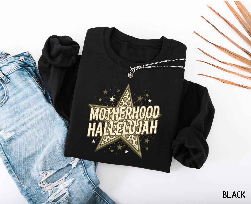 Motherhood Hallelujah Adult Sweatshirt