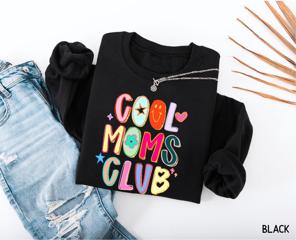Cool Moms Club Adult Sweatshirt