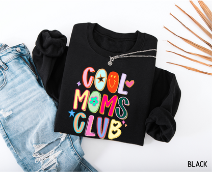 Cool Moms Club Adult Sweatshirt