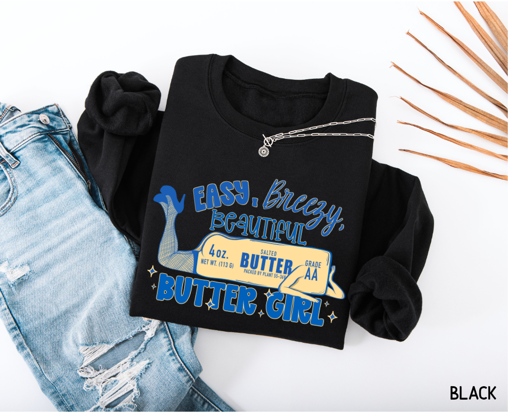 Butter Girl Adult Sweatshirt