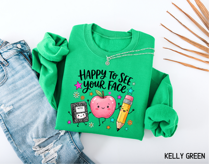 Happy to See Your Face Adult Sweatshirt