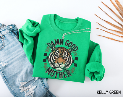 Damn Good Mother Adult Sweatshirt