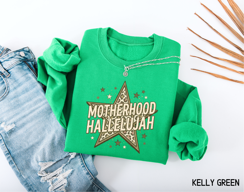 Motherhood Hallelujah Adult Sweatshirt
