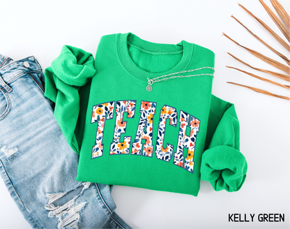 Teach Floral Adult Sweatshirt