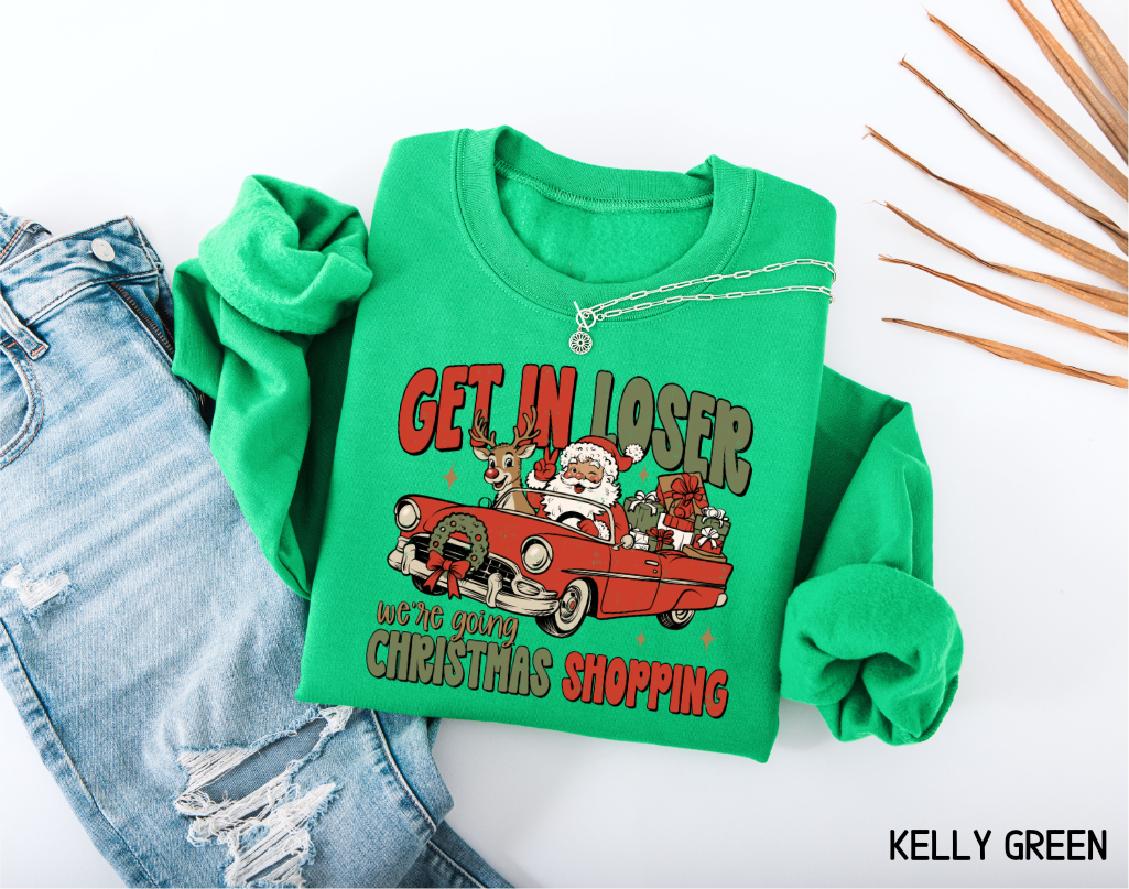 Get in Loser Christmas Adult Sweatshirt