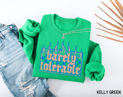 Barely Tolerable Adult Sweatshirt