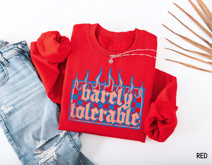 Barely Tolerable Adult Sweatshirt